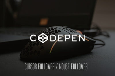 【CodePen】マウスストーカーのアイデア12選